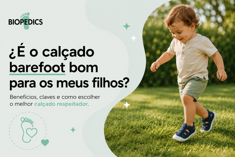 E_o_calcado_barefoot_bom_para_os_meus_filhos